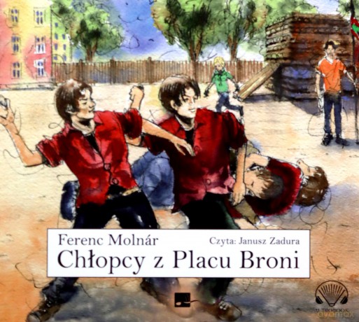 Chłopcy z Placu Broni - Ferenc Molnár [AUDIOBOOK]