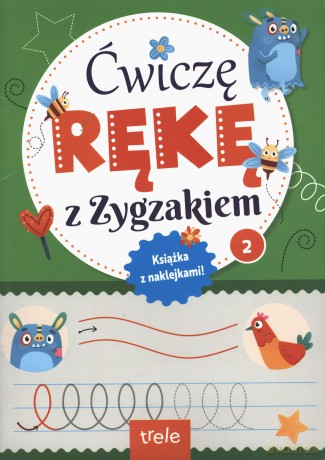 Ćwiczę rękę z Zygzakiem cz. 2 - Opracowanie zbiorowe [KSIĄŻKA]