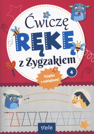 Ćwiczę rękę z Zygzakiem cz. 4 - Opracowanie zbiorowe [KSIĄŻKA]