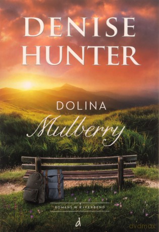 Dolina Mulberry. Romans w Riverbend (Tom 2) - Denise Hunter [KSIĄŻKA]