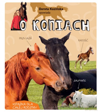 Dorota Kozińska opowiada o koniach - Dorota Kozińska [KSIĄŻKA]