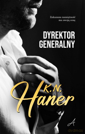 Dyrektor generalny - K.N. Haner [KSIĄŻKA]