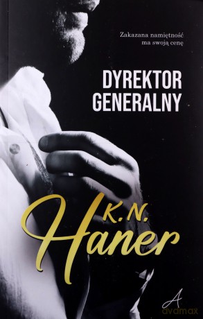 Dyrektor generalny - K.N. Haner [KSIĄŻKA]