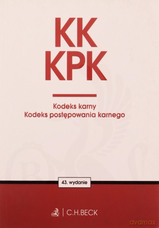 KK. KPK. Kodeks karny. Kodeks postępowania karnego. Edycja Prokuratorska wyd. 43 - Opracowanie zbiorowe [KSIĄŻKA]