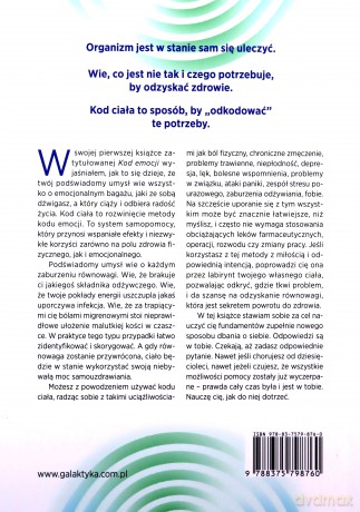 Kod ciała. Odblokuj naturalną zdolność organizmu do samouzdrawiania - Bradley Nelson [KSIĄŻKA]