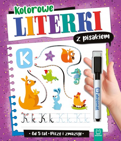 Kolorowe literki z pisakiem. Piszę i zmazuję - Agata Kaczyńska [KSIĄŻKA]