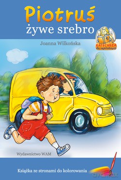 Piotruś Żywe Srebro - Joanna Wilkońska [KSIĄŻKA]