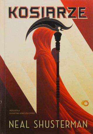 Kosiarze - Neal Shusterman [KSIĄŻKA]