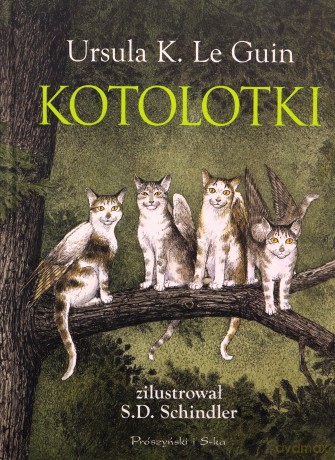 Kotolotki - Ursula K. LeGuin [KSIĄŻKA]