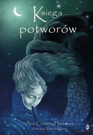 Księga potworów - Ana Cristina Herreros [KSIĄŻKA]