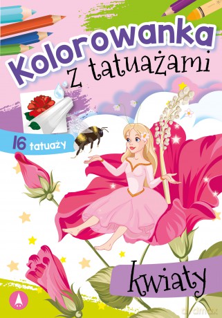 Kwiaty. Kolorowanka z tatuażami - Opracowanie zbiorowe [KSIĄŻKA]