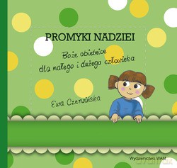 Promyki Nadziei. Boże obietnice dla małego i dużego człowieka [KSIĄŻKA]