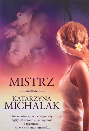 Mistrz - Katarzyna Michalak [KSIĄŻKA]
