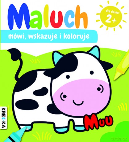 Muu. Maluch mówi, wskazuje i koloruje - Opracowanie zbiorowe [KSIĄŻKA]