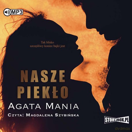 Nasze piekło - Agata Mania [AUDIOBOOK]