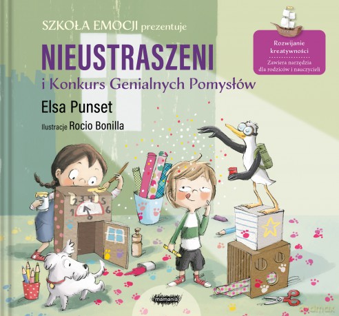 Nieustraszeni i Konkurs Genialnych Pomysłów. Szkoła emocji - Elsa Punset [KSIĄŻKA]