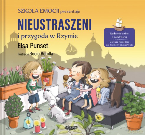 Nieustraszeni i przygoda w Rzymie. Szkoła emocji - Elsa Punset [KSIĄŻKA]