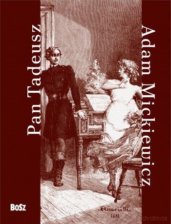 Pan Tadeusz - Adam Mickiewicz [KSIĄŻKA]