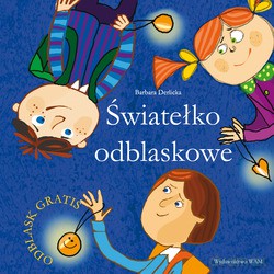 Światełko Odblaskowe - Barbara Derlicka [KSIĄŻKA]