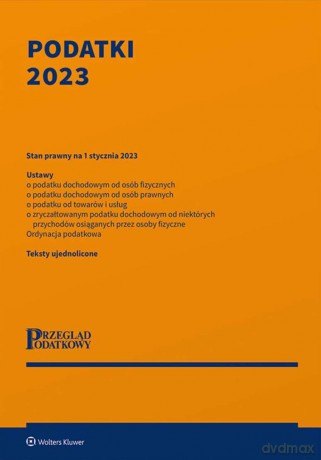 Podatki 2023 - Opracowanie zbiorowe [KSIĄŻKA]