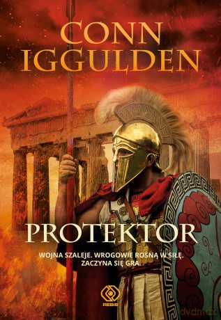 Protektor. Ateńczyk (Tom 2) - Conn Iggulden [KSIĄŻKA]