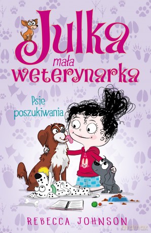 Psie poszukiwania. Julka mała weterynarka (Tom 7) - Rebecca Johnson [KSIĄŻKA]
