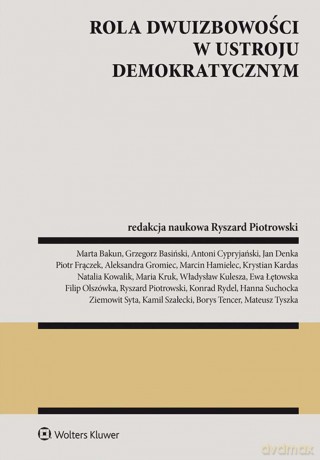 Rola dwuizbowości w ustroju demokratycznym - Opracowanie zbiorowe [KSIĄŻKA]