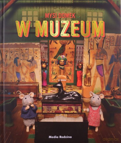 Sam i Julia w Muzeum. Mysi domek - Karina Schaapman [KSIĄŻKA]