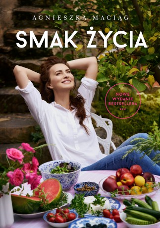 Smak życia - Agnieszka Maciąg [KSIĄŻKA]