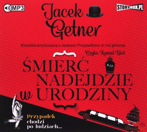 Śmierć nadejdzie w urodziny - Jacek Getner [AUDIOBOOK]