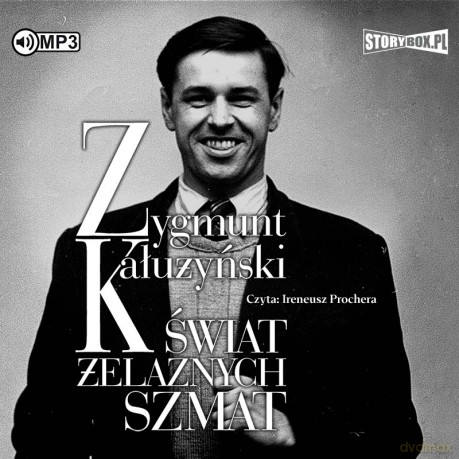 Świat żelaznych szmat - Zygmunt Kałużyński [AUDIOBOOK]