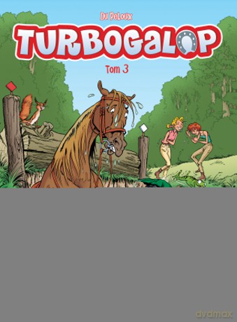 Turbogalop (Tom 3) - Benoît Du Peloux [KOMIKS]
