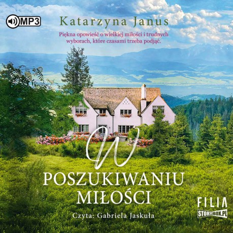 W poszukiwaniu miłości - Katarzyna Janus [AUDIOBOOK]