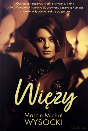 Więzy - Marcin Michał Wysocki [KSIĄŻKA]