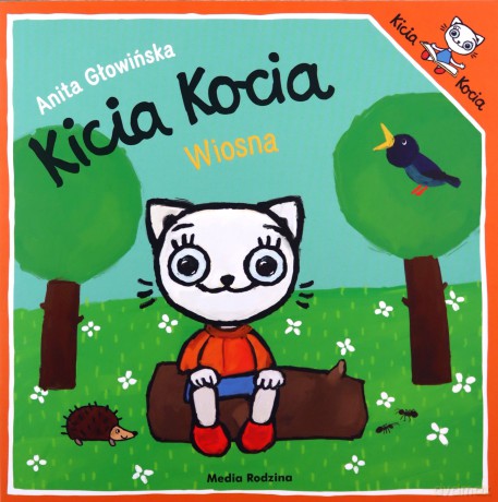 Wiosna!. Kicia Kocia - Anita Głowińska [KSIĄŻKA]