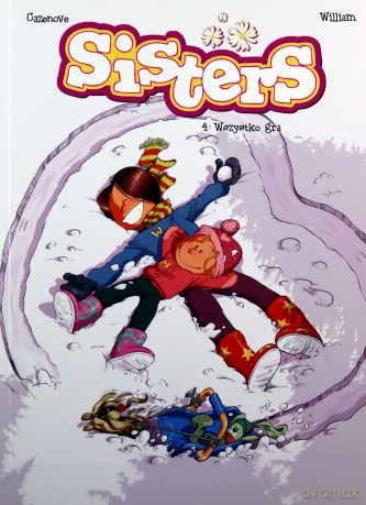 Wszystko gra. Sisters (Tom 4) - Christophe Cazenove, Maury William [KOMIKS]