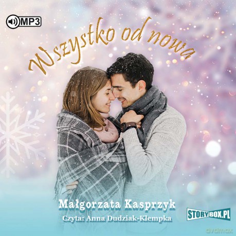 Wszystko od nowa - Małgorzata Kasprzyk [AUDIOBOOK]