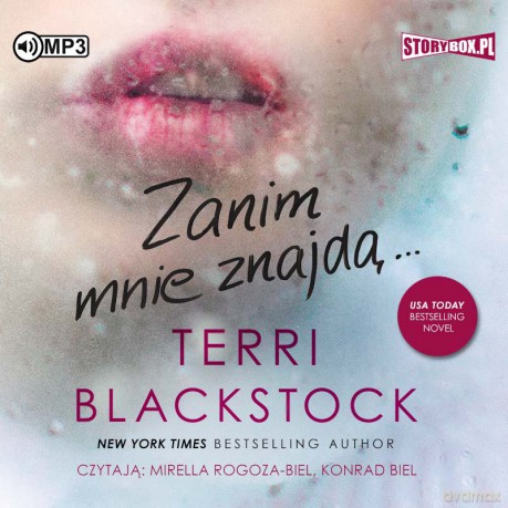 Zanim mnie znajdą. Dopóki biegnę (Tom 2) - Terri Blackstock [AUDIOBOOK]