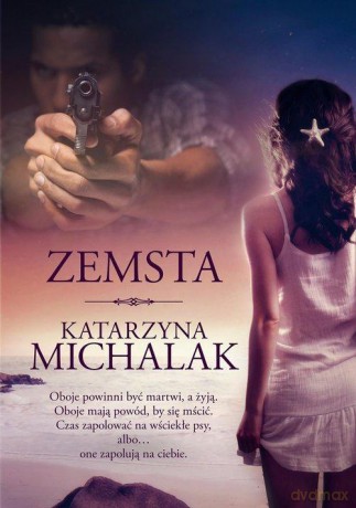 Zemsta - Katarzyna Michalak [KSIĄŻKA]