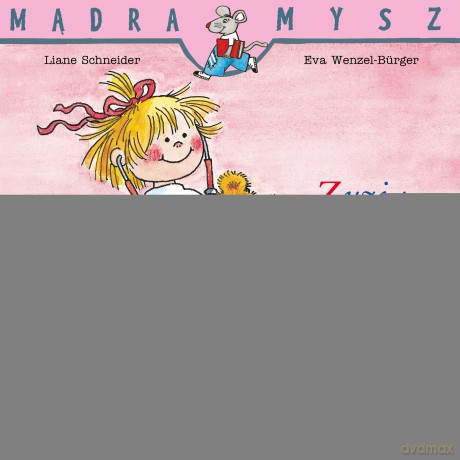 Zuzia idzie do lekarza. Mądra Mysz - Liane Schneider [KSIĄŻKA]