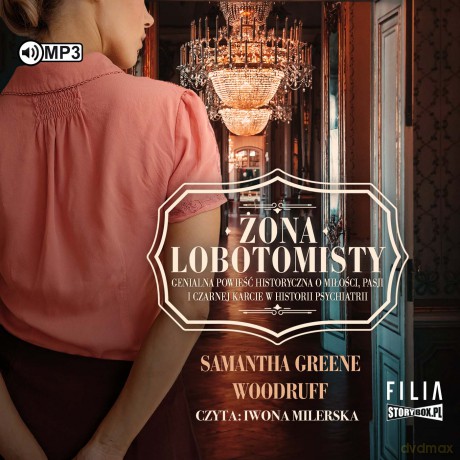 Żona lobotomisty - Samantha Greene Woodruff [AUDIOBOOK]