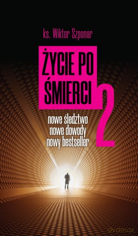 Życie po śmierci 2 - Wiktor Szponar [KSIĄŻKA]
