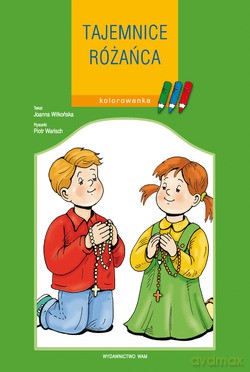 Tajemnice Różańca. Kolorowanka [KOLOROWANKA]