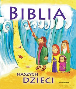 Biblia Naszych Dzieci - Ernest Januszewski [KSIĄŻKA]