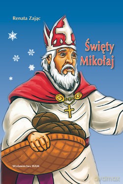 Święty Mikołaj (wydanie II) - Renata Zając [KSIĄŻKA]