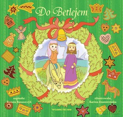 Do Betlejem. Opowieści babci Marceli [KSIĄŻKA]
