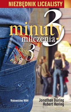 3 minuty milczenia. Niezbędnik licealisty [KSIĄŻKA]