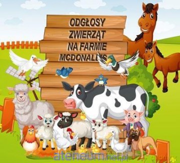 Odgłosy zwierząt na farmie McDonald's [CD]