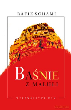 Baśnie z Maluli - Rafik Schami [KSIĄŻKA]