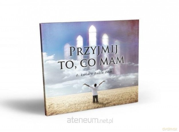 Przyjmij to co mam [CD]
